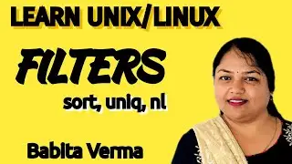 Unix Filters  | sort| uniq | nl |  unix filter commands with example by Babita Verma