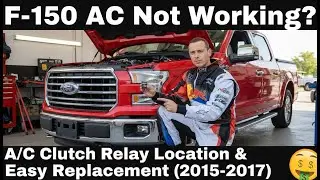 F-150 AC Not Working? | A/C Clutch Relay Location & Easy Replacement (2015-2017)