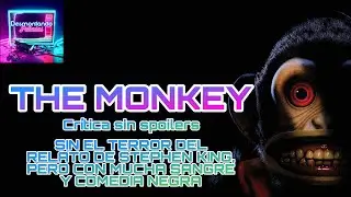 THE MONKEY: CR&Iacute;TICA SIN SPOILERS. SIN EL TERROR DE STEPHEN KING, PERO CON MUCHA SANGRE Y COMEDIA
