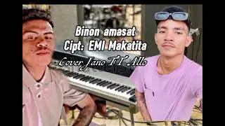 Binon amasat: Cipt/Emi Makatita/Cover Jano FT Allo🎹🎤🇹🇱