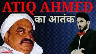 Atiq Ahmed: Atiq's story of terror | Navin Sharma | Crime Story |