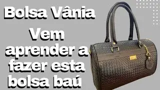 Bolsa Vânia - Bolsa baú - costurando na máquina de costura reta simples 