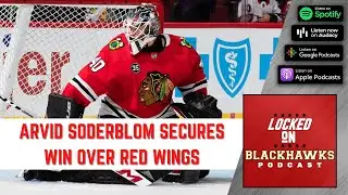 Chicago Blackhawks Win 4-2 Over Red Wings Behind Sturdy Performance From Arvid Soderblom