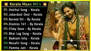 Korala Maan New Song 2022 | Non Stop Hits Punjabi Songs | Korala Maan New All Punjabi Song m.k.mp3