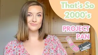 That's so 2000s project pan - update 5
