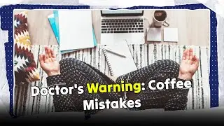 Doctor Alerts Coffee Lovers! ☕ Morning Coffee Could Cause Painful Side Effects
