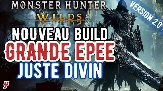 NOUVEAU MEILLEUR BUILD GRANDE &Eacute;P&Eacute;E D&Eacute;G&Acirc;TS COLOSSAUX en ENDGAME de Monster Hunter Wilds