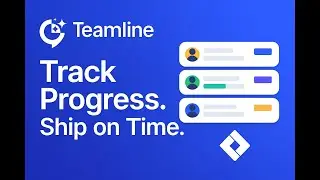 Track Progress. Ship on Time. &mdash; Teamline for JIRA [Demo Walkthrough]