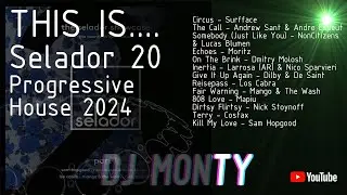 This is Selador 20 continuous Progressive House DJ mix by DJ Monty