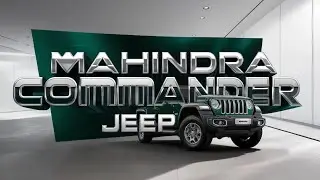 Mahindra Commander Jeep Review | Specs, Features & Performance | Auto India