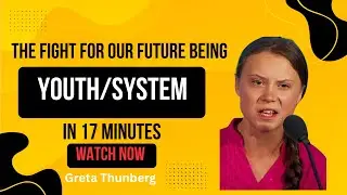 Youth vs System &mdash; The Fight for Our Future Begins | Greta Thunberg Inspired | Youth Power