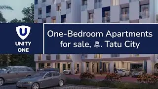 Unity Homes -Modern One-Bedroom Apartments for First-Time Buyers and Investors in Tatu City