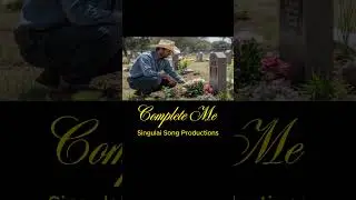 Complete Me #youtubeshorts-Country love song which has a tragic ending, emotional.