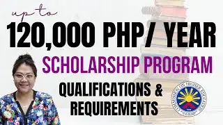 UPTO 120K PHP CHED SCHOLARSHIP - APPLICATION ONLINE (Requirements, Qualifications & Details)