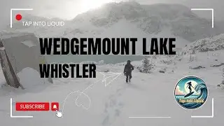WEDGEMOUNT LAKE..one of the hardest hikes..we did it with Snow!