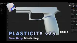 Gun Grip Modeling in Plasticity | using only Indie Version features (without xNurbs)