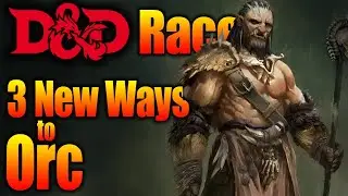 3 новых способа стать орком в D&D