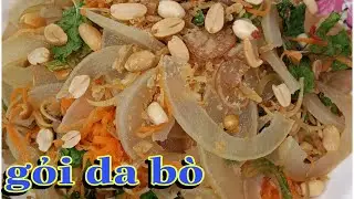Cách làm gỏi da bò ngon giòn rẻ hấp dẫn dễ làm | BẾP BÌNH DÂN
