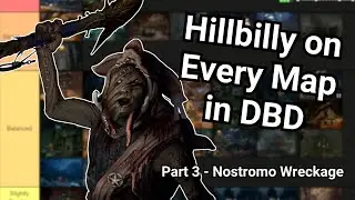 Billy on every map in DBD Part 3 | Nostromo Wreckage | Dead by Daylight