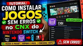 TUTORIAL: COMO INSTALAR JOGOS SEM ERROS no CNX 20.5.0-1 do NINTENDO SWITCH (DBI ATUALIZADO)