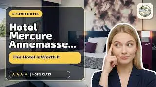 Hotel Mercure Annemasse Porte De Geneve - This Hotel Is Worth It | Annemasse, France🌟