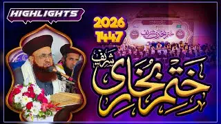 Highlights | 18th Khatam e Bukhari Sharif 2026 | Markaz Sirate Mustaqeem LHE | Dr Ashraf Asif Jalali