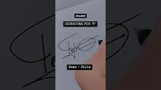 Signature for F | Felix | SBtellME Calligraphy and Handwriting #shorts