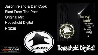 Jason Ireland & Dan Cook - Blast From The Past (Original Mix)