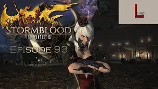 Final Fantasy 14 | Stormblood - Episode 93: Into Hydatos
