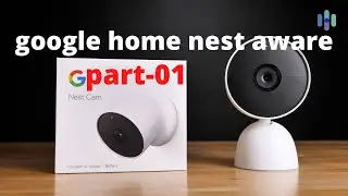 google home nest aware, subscribe nest aware _ part -10