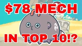 $78 MECH IN TOP 10!? | 3354 MMR Top Rank | Axie Infinity