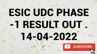 # ESIC UDC Pre Result Out ,14 April2022.