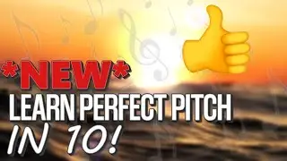 NEW  Learn Perfect Pitch in TEN