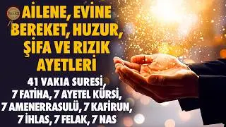 41 Vakıa Suresi 7 Fatiha 7 Ayetel Kürsi 7 Amenerrasulü 7 Kafirun 7 İhlas 7 Felak 7 Nas Rukye