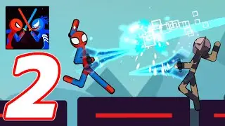Spider Stickman Fighting - Supreme Warriors - Gameplay Walkthrough Part 2 - Spider man (Android)