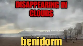 Пляж Леванте в Бенидорме &mdash; Поглощен облаками?🏖️🌫️