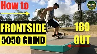 How to Frontside 5050 grind 180 out on a ledge - (Skateboarding tutorial)