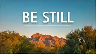 Be Still and Know | 5 Hours Peaceful Instrumental Worship for Prayer, Study & Rest (2026)
