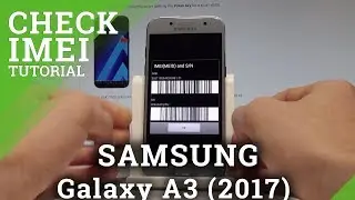 How to Get Access to IMEI on SAMSUNG Galaxy A3 (2017) - Serial Number |HardReset.Info