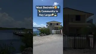 📣💎Most Desirable😍🏡Community in Key Largo 🥥🏝️#floridakeys #islandlife #realestate #waterfront