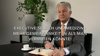 Executive Search und Medizin - mehr Gemeinsamkeiten.. - Michael Eckert, CEO H&ouml;chsmann & Company