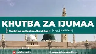 Uislamu Ndiyo Dini Ya Viumbe Vyote || Sheikh Abuu Hashim حفظه الله