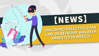 📰FX News | OmegaPro executive Juan Carlos Reynoso has been arrested in Mexico💥