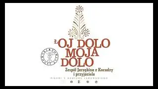 Wisienki - łOj Dolo Moja Dolo - Jarzębina