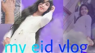 #2021 EID vlog #BAKRAEID Vlog #shiha haleema
