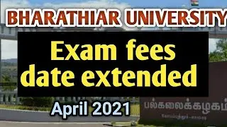 Regular exam fees date extended || April 2021