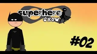 SuperHeroShow #02 - Az eltűn&eacute;s
