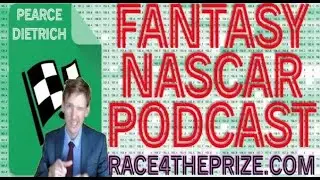 Fantasy NASCAR Podcast 631 - The LA Lie - DFS NASCAR Picks Data Projections
