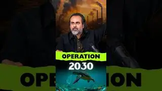 Operation 2030 || Acharya Prashant