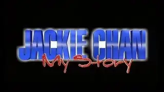 Jackie Chan My Story | Full Movie